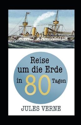 Book cover for Reise um die Erde in 80 Tagen illustriert