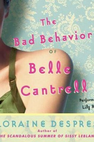 Cover of The Bad Behavior of Belle Cantrell CD