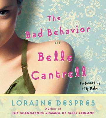 Book cover for The Bad Behavior of Belle Cantrell CD