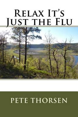 Book cover for Relax It's Just the Flu