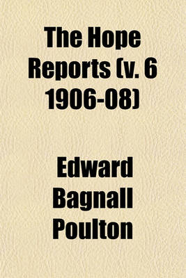 Book cover for The Hope Reports (V. 6 1906-08)