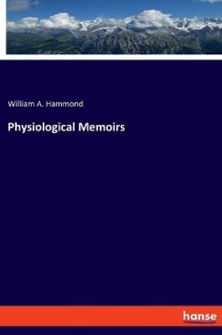 Cover of Physiological Memoirs