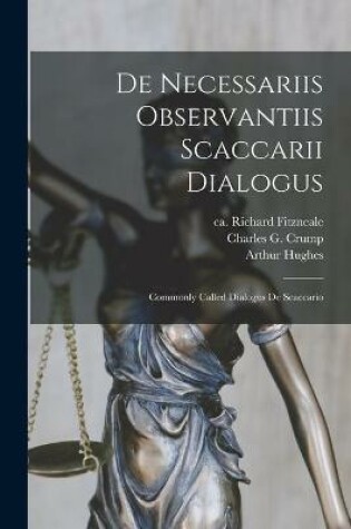 Cover of De Necessariis Observantiis Scaccarii Dialogus