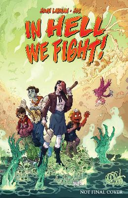Book cover for In Hell We Fight! Volume 1: A Snowball's Chance