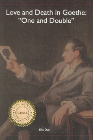 Cover of Love and Death in Goethe