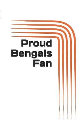 Book cover for Proud Bengals Fan