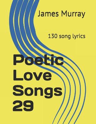 Book cover for Poetic Love Songs 29
