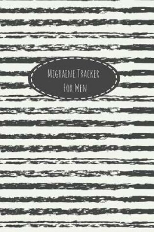 Cover of Migraine Tracker for Men