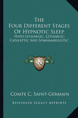 Book cover for The Four Different Stages Of Hypnotic Sleep