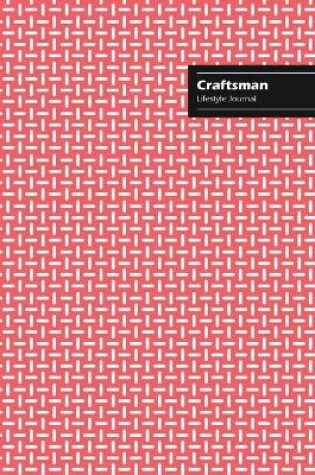 Cover of Craftsman Lifestyle Journal, Creative Write-in Notebook, Dotted Lines, Wide Ruled, Medium Size (A5), 6 x 9 (Pink)