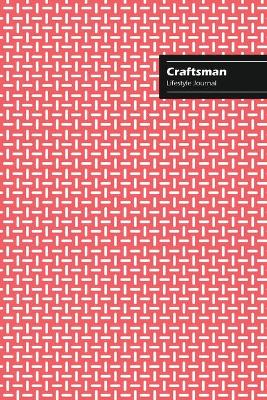 Book cover for Craftsman Lifestyle Journal, Creative Write-in Notebook, Dotted Lines, Wide Ruled, Medium Size (A5), 6 x 9 (Pink)