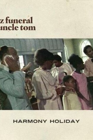 Cover of A Jazz Funeral for Uncle Tom