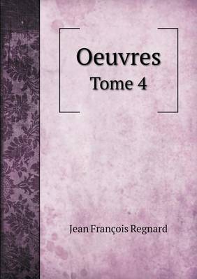 Book cover for Oeuvres Tome 4