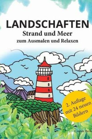 Cover of LANDSCHAFTEN - Strand und Meer zum Ausmalen und Relaxen