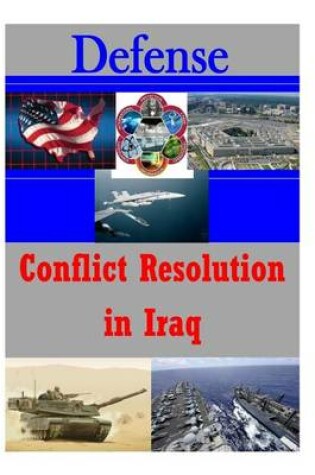 Cover of Conflict Resolution in Iraq