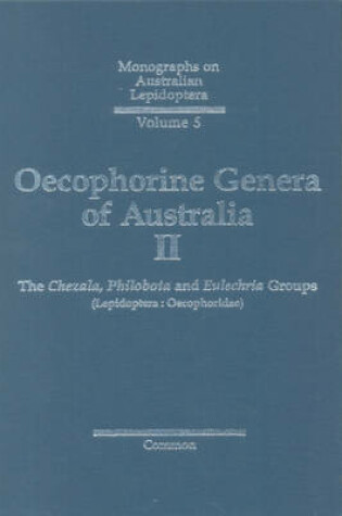 Cover of Oecophorine Genera of Australia II
