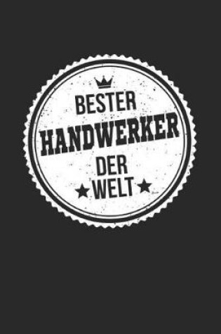 Cover of Bester Handwerker Der Welt