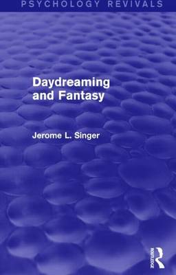 Book cover for Daydreaming and Fantasy (Psychology Revivals)