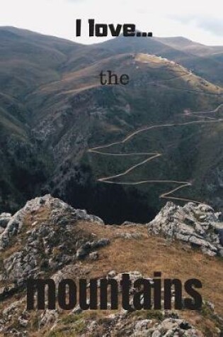 Cover of I Love the Mountains