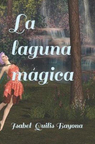 Cover of La laguna m�gica