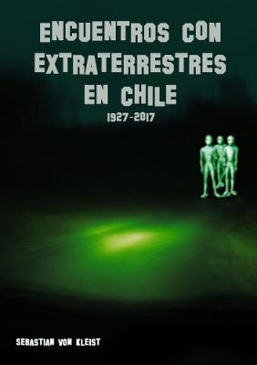 Book cover for Encuentros con extraterrestres en Chile