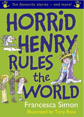 Cover of Horrid Henry Rules the World