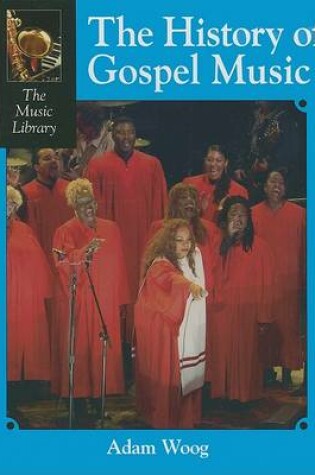 Cover of The History of Gospel Music