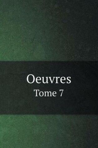 Cover of Oeuvres Tome 7