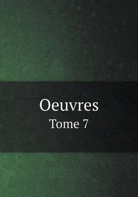 Book cover for Oeuvres Tome 7