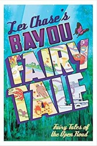 Cover of Bayou Fairy Tale