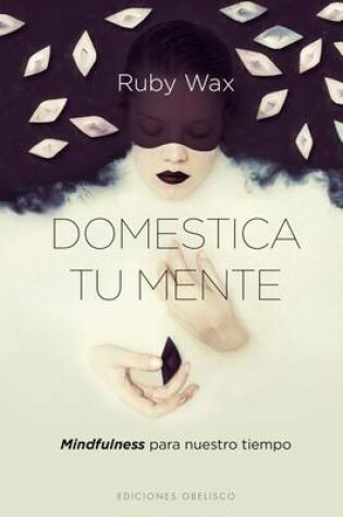 Cover of Domestica Tu Mente