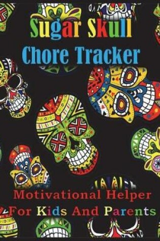 Cover of Sugar Skull Chore Tracker