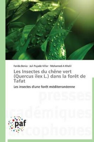 Cover of Les Insectes Du Chene Vert (Quercus Ilex L.) Dans La Foret de Tafat