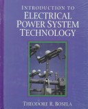 Book cover for Introduction to Electrical Power Systems Technology