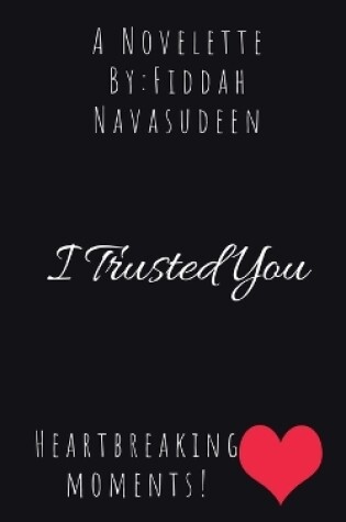 Cover of I trusted you