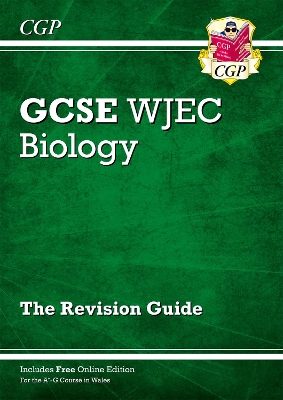 Book cover for WJEC GCSE Biology Revision Guide (with Online Edition)