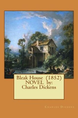 Cover of Bleak House (1852) NOVEL by