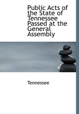 Book cover for Public Acts of the State of Tennessee Passed at the General Assembly