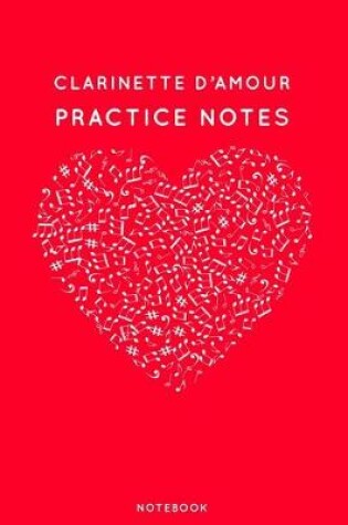 Cover of Clarinette d'amour Practice Notes