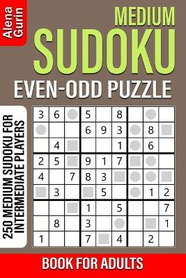 Book cover for Medium Sudoku Even-Odd Puzzle Book for Adults