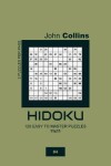 Book cover for Hidoku - 120 Easy To Master Puzzles 11x11 - 4