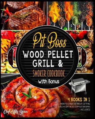 Book cover for Pit Boss Wood Pellet Grill & Smoker Cookbook with Bonus [4 Books in 1]