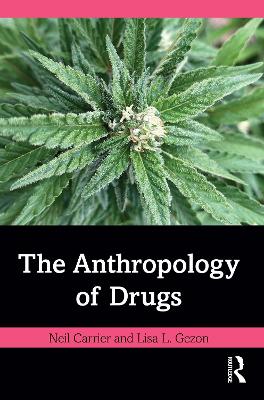 Book cover for The Anthropology of Drugs