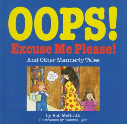 Book cover for Oops! Excuse Me Please!