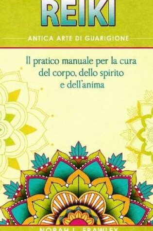 Cover of Reiki - Antica Arte Di Guarigione