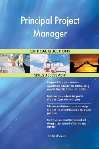 Cover of Principal Project Manager Critical Questions Skills Assessment