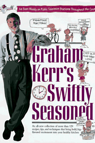 Cover of Graham Kerr's Swiftly Seasoned