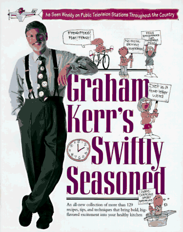 Book cover for Graham Kerr's Swiftly Seasoned