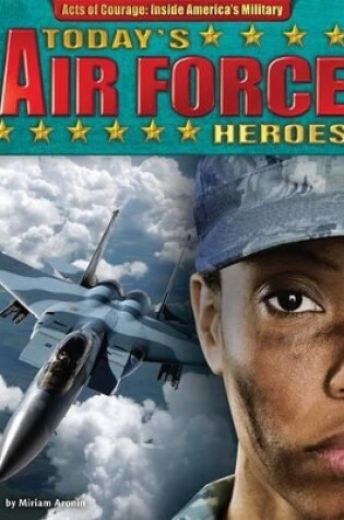 Cover of Today's Air Force Heroes