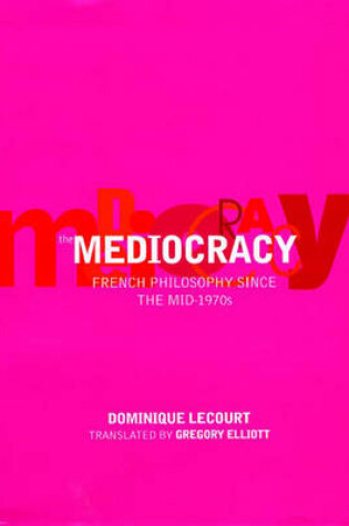 Cover of The Mediocracy, The